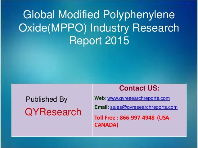 Global modified polyphenylene oxide(mppo) industry 2015 market research ...