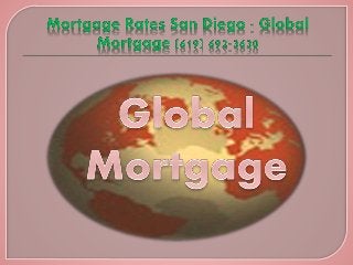 Global mortgage