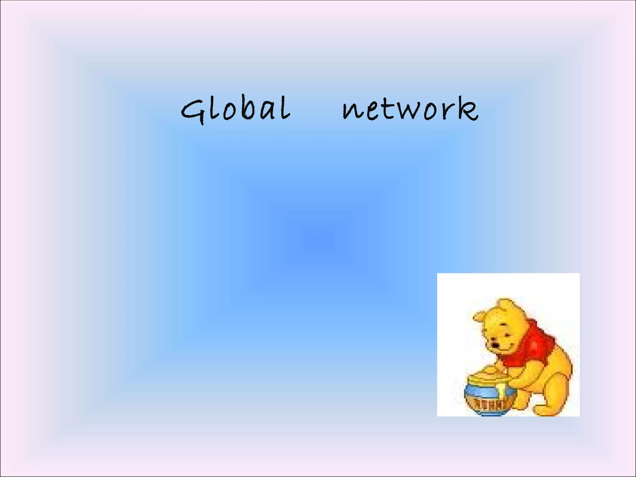 Global network