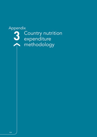 104  GLOBAL NUTRITION REPORT 2017
3 Country nutrition
expenditure
methodology
Appendix
104 
 
