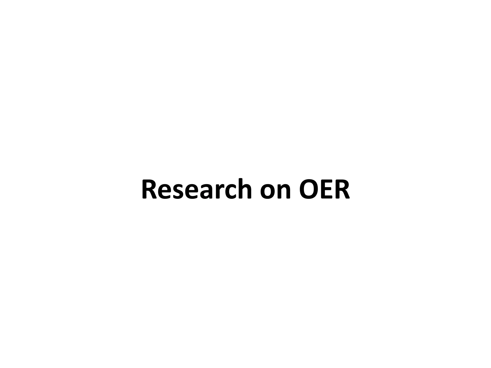 Research on OER
 