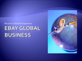 Become a Global Entrepreneur 