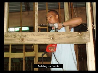 Gulf Coast




Home after aa home Katrina
  Building Hurricane
    Gutting church
 