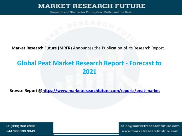 Global Peat Market Research Report - Forecast to 2021