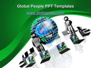 Global People PPT Templates www.slidegeeks.com 