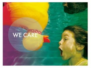 WE CARE
 