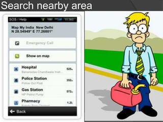 Search nearby area 
 