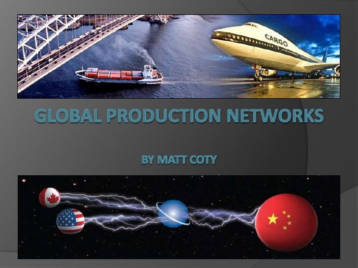 Global Production Networks