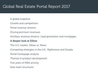 Global Real Estate Portal Report 2017
A global snapshot
Growth and competition
Portal revenue streams
Driving premium reve...