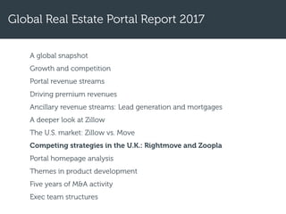 Global Real Estate Portal Report 2017
A global snapshot
Growth and competition
Portal revenue streams
Driving premium reve...