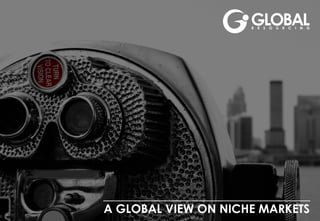A GLOBAL VIEW ON NICHE MARKETS
 