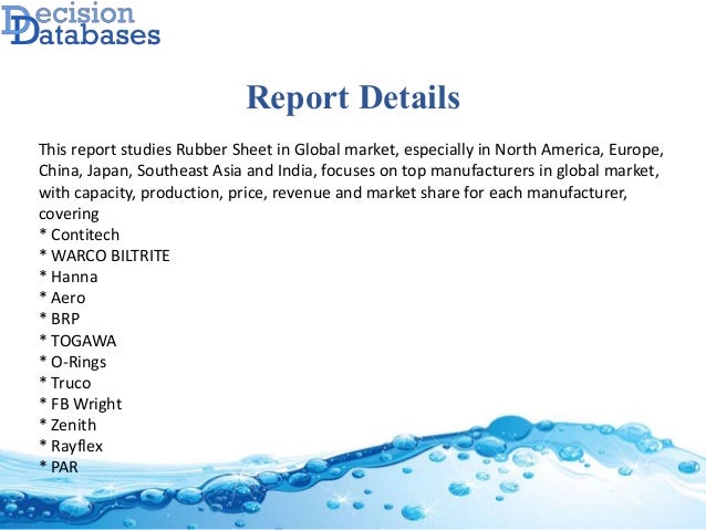 Worldwide Rubber Sheet Industry Analysis And Revenue Forecast 17 Worldwide Rubber Sheet Industry Analysis And Revenue Forecast 17