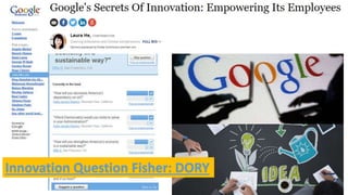 Innovation Question Fisher: DORY
 