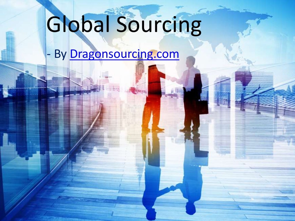 What Is Global Sourcing