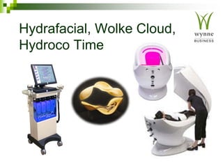 Hydrafacial, Wolke Cloud,
Hydroco Time
 