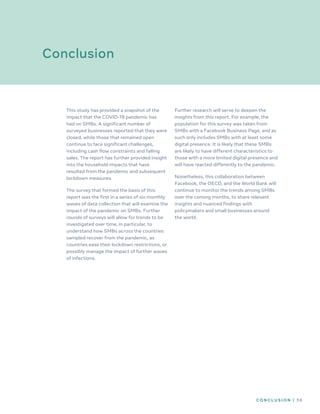 C O N C L U S I O N | 3 6
This study has provided a snapshot of the
impact that the COVID-19 pandemic has
had on SMBs. A s...