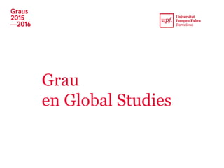 Grau
en Global Studies
 