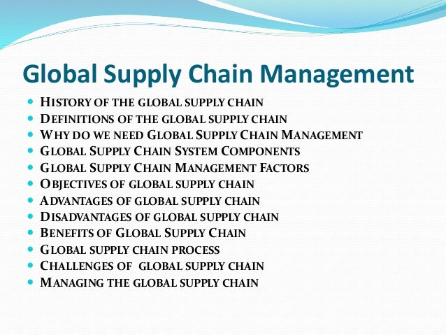 Global Supply Chain Management An Overview