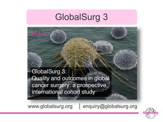 GlobalSurg global surgery research collaboration - GASOC presentation in Oxford