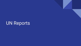 UN Reports
 