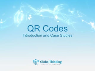 QR Codes Introduction and Case Studies 