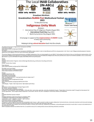 The Global Partnership for Regenerative Development (GP4RD)
Professionals network:
https://www.linkedin.com/groups/14103202/
Description
The Global Partnership for Regenerative Development (#GP4RD) is being created in order to help #Educate and #Train next generation in the "best in class" #RegenerativeDevelopment Solutions
(#RDS) that can be applied in all of our local communities, #worldwide.
--
The primary Network of #HumanitarianEnterprises and #INAB Collaboratives that are coming together (as per #SDG17, Partnerships for the Goals) to focus on the #Practical Implementation of the
various #Local #Regenerative #Solutions for achieving a #Productive #Compassionate #Collaborative #Regenerative #Economy (#CCRE) that Leaves No One Behind (#LNOB) in all our communities.
#gLocaliztion as per the #AHIABGA #UnityNet #UNI #UNAD #Partnership #ecosystem
--
Details
Industry
Education Administration Programs, Food and Beverage Manufacturing, and Business Consulting and Services
Education Administration Programs, Food and Beverage Manufacturing, and Business Consulting and Services
Location
Greater Toronto Area, Canada
--
Public Network:
https://www.facebook.com/groups/561719935414690
--
#UnityNet main Social Media:
https://www.linkedin.com/groups/13979024/
https://www.facebook.com/GlobalUnityBiz/
--
Related:
UnityNet SisterSchools WG
(WhatsApp) Discussion group:
https://tinyurl.com/mptnjk6v
Goal: The establishment of a *"Learning Partnership for Global Unity"*.
Professionals Network:
https://www.linkedin.com/groups/14115138/
Public Network:
https://www.facebook.com/groups/1067915767173374
Admin:
-Juliet Miyabo, *Toddz n' Kidz Project Africa* (@UnityNet South Africa)
--
And:
DD Markham CCAH Collaborative Exchange Program (CEP)
Ref: (online, voluntary) Database:
https://www.linkedin.com/groups/12266233/
Linking the *City of Markham* (and York Region / GTA) with other communities regionally, nationally and globally through a *Hepta-Matrix Partnership model* through the International Civil
Society organization, *WE-Energime-Global Cooperation Turtle Island* and the "Go Local" Campaign for community resilience and adaptation.
--
And,
Drawdown Markham business network
a.k.a.
Drawdown Markham CCAH Human Resource Catalogue (HRC)
A COMMUNITY INVESTMENT & EXCHANGE SYSTEM (CIES)
'community' (L 'com' = 'together' + 'munus' = 'gift or service')
Professional (online, voluntary) Database
https://www.linkedin.com/groups/12265402/
This group is a way to Organize local cities and municipalities (Latin 'munus' = 'gift or service') in order to create collaborative Community Service, Community Investment and Community Exchange
Systems among citizens who live within the watersheds where most of our day-to-day interactions take place.
This forum will allow local residents and community members to interact with mutual-aid, mediated by accreditation, and provide goods and services to each other in service to the betterment of
the community as a whole.
Within Drawdown Markham we believe that this is an essential resource for creating locally inclusive welcoming interactive economies.
13
 