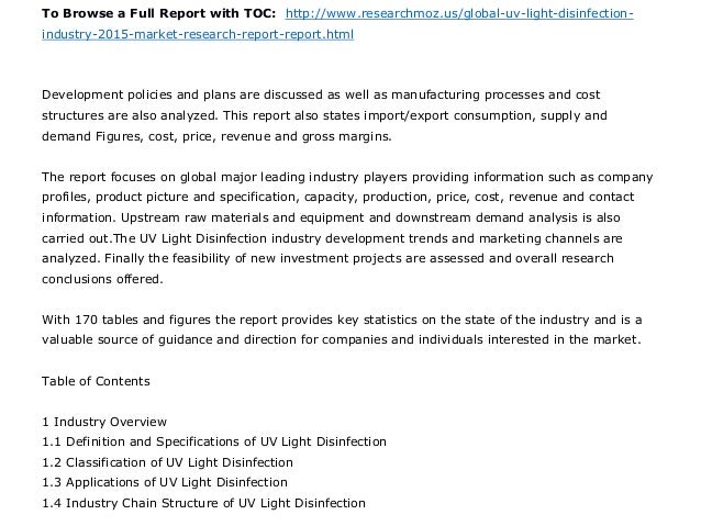 uv light disinfection market in us Global uv light disinfection market report 2018 provides analysis based on vendors, types, applications and presents upcoming industry trends. uv light disinfection market in us Global uv light disinfection market report 2018 provides analysis based on vendors, types, applications and presents upcoming industry trends.