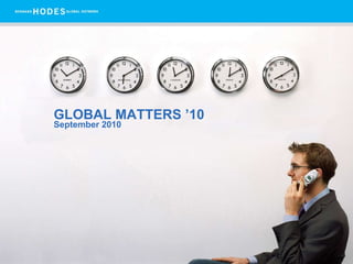 GLOBAL MATTERS ’10 September 2010 