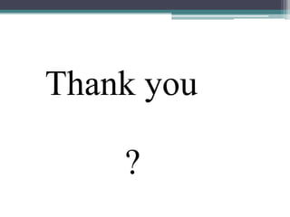 Thank you

    ?
 