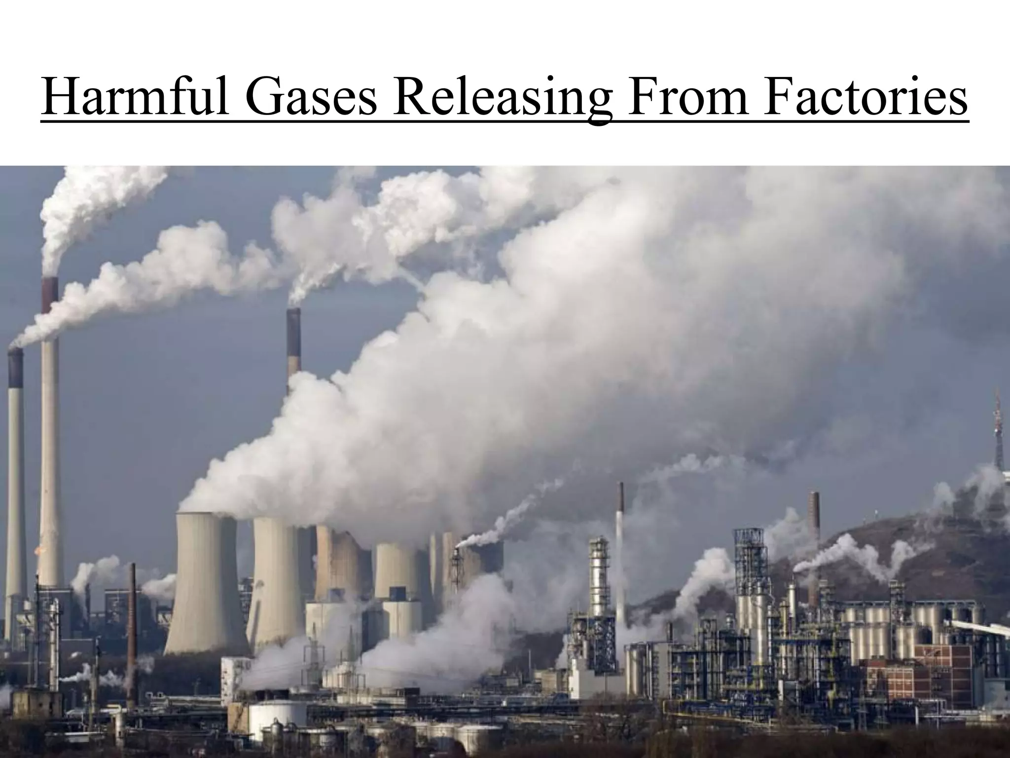 Harmful Gases Releasing From Factories