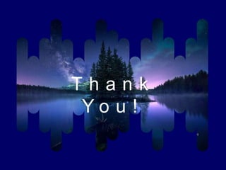 T h a n k
Y o u !
 