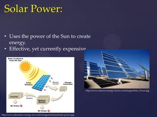 Waste from farm animals (like cows) releases large amounts of methane into the atmosphere. 