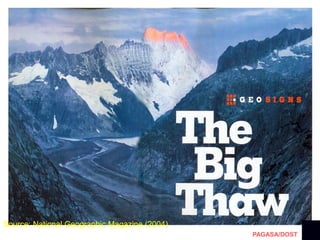 Source: National Geographic Magazine (2004)
PAGASA/DOST
 