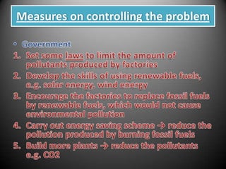 Measures on controlling the problem
 