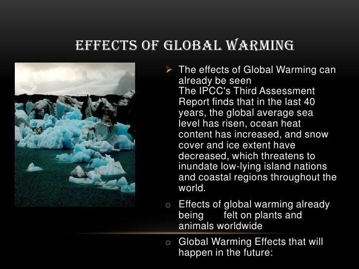 Effects of global warming. Презентация на тему Global warming. Влияние человека на глобальное потепление. Презентация на тему глобальное потепление угроза человечеству.
