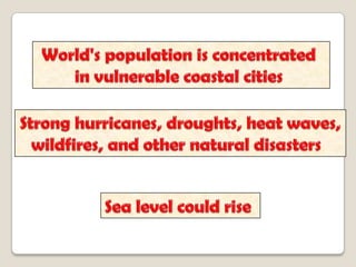 wildfires, heat waves, and strong tropical storms occurs.Are Humans Causing It?YESWHAT DID WE DO ?HERE ARE SOME EXAMPLES