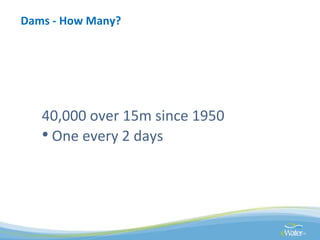 Global water challenges River Basin Management Opportunities and Risks