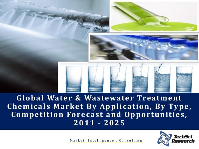 Global Water and Wastewater Treatment Chemicals Market 2011 2025 - brochure