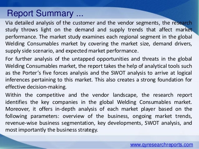 global welding consumables market Global welding consumables market 2017 is a comprehensive, professional report delivering market research data that is relevant for new market entrants or established players. global welding consumables market Global welding consumables market 2017 is a comprehensive, professional report delivering market research data that is relevant for new market entrants or established players.