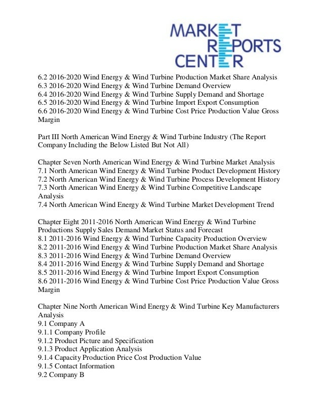 wind turbine towers market analysis and Wind turbine towers, 2014 - global market size, average price, competitive landscape and key country analysis to 2020: order report by calling rnrmarketsresearchcom at +1 888 391 5441 or send an email on sales@rnrmarketresearchcom with your contact details. wind turbine towers market analysis and Wind turbine towers, 2014 - global market size, average price, competitive landscape and key country analysis to 2020: order report by calling rnrmarketsresearchcom at +1 888 391 5441 or send an email on sales@rnrmarketresearchcom with your contact details.