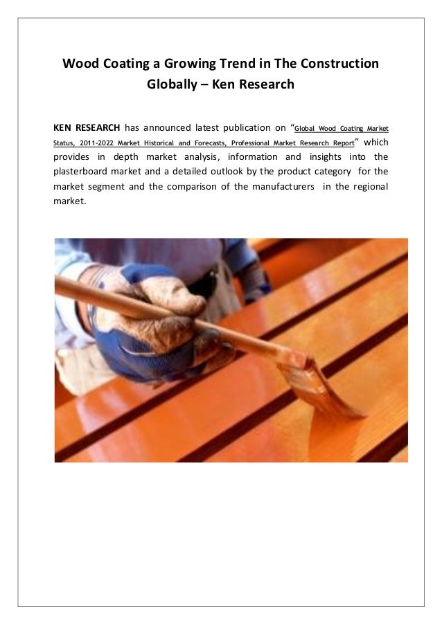 Global wood coating market trends,global wood coating market size,global wood coating market