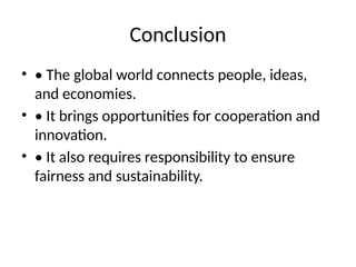 Global_World_Presentation and gloablatisation, global | PPTX