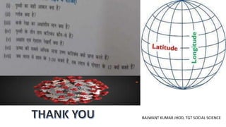 BALWANT KUMAR JHOD, TGT SOCIAL SCIENCE
 