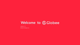 Globee Inc. / WE ARE HIRING