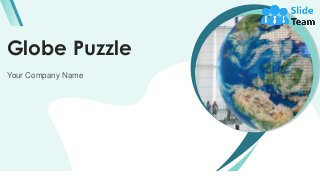 Globe Puzzle
Your Company Name
 