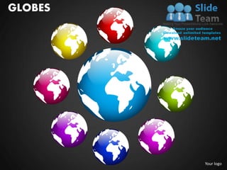 GLOBES




         Your logo
 