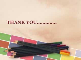 THANK YOU…………..
 