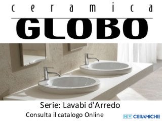 52011.29 5203.29 
52011.29 5203.29 
Serie: Lavabi d'Arredo 
Consulta il catalogo Online 
 