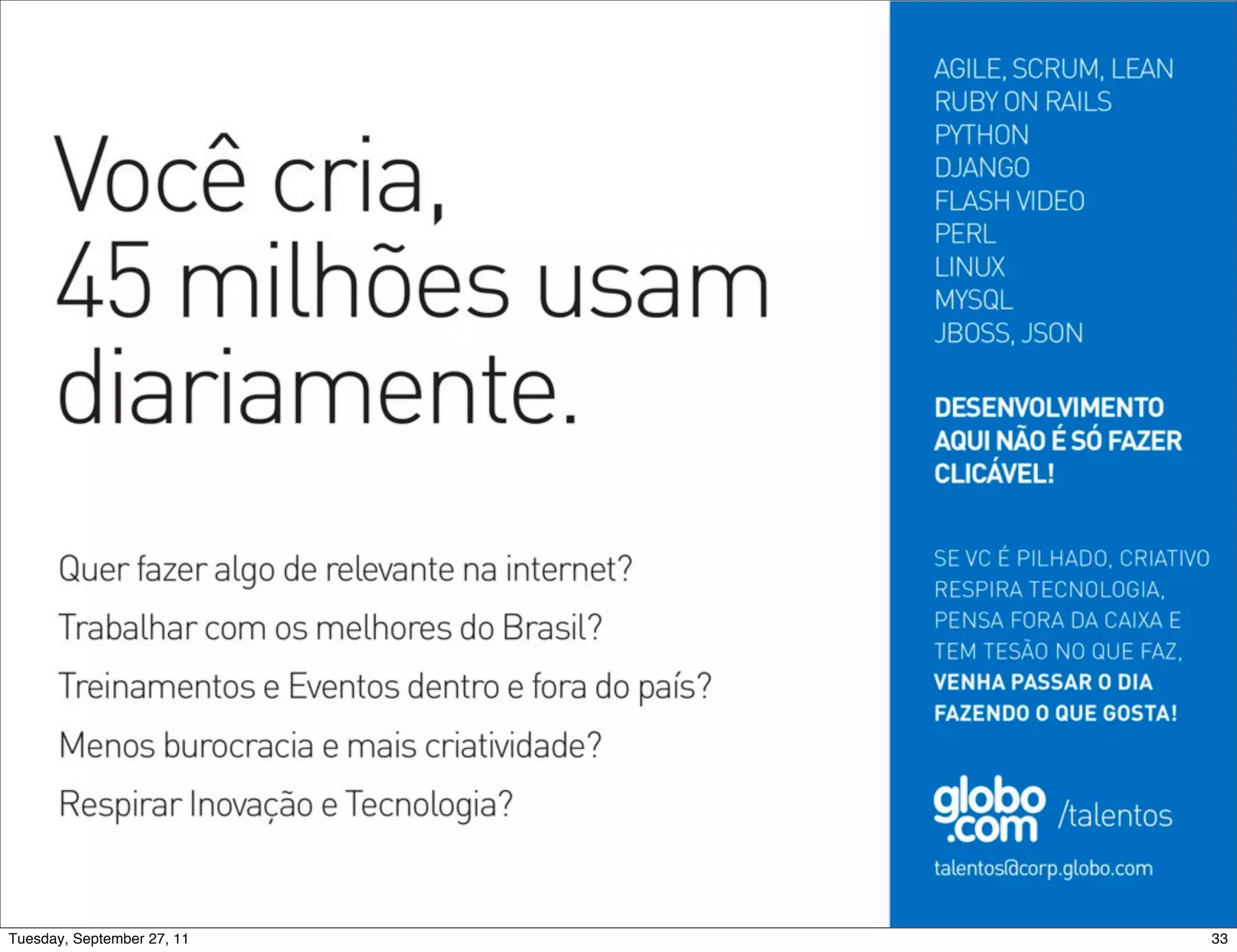 Tuesday, September 27, 11   33
 