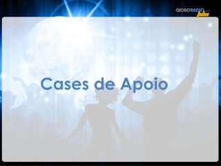 Cases de Apoio 